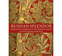 Splendeur russe – Somptueuses modes de la cour russe – Rizzoli Cucine