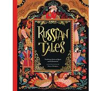 Russian Tales: Traditional Stories of Quests and Enchantments