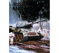 Russian Tanks and Armored Vehicles 1917-1945: An Illustrated Reference