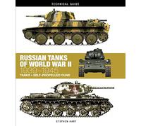 Russian Tanks of World War II: 1939-1945