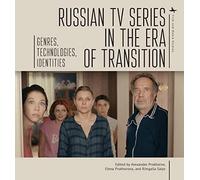 Russian Tv Series In The Era Of Transition