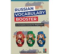 Russian Vocabulary Booster: A Complete Course for Beginners: Russian Language Visual Dictionary