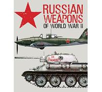 Russian Weapons of World War II