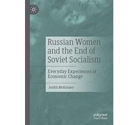 Russian Women And The End Of Soviet Socialism