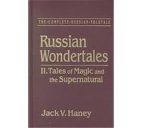 Russian Wondertales, The Complete Russian Folktale
