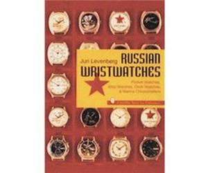 Russian Wristwatches by Juri Levenberg Juri Levenberg (Auteur)