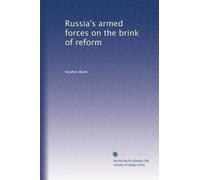 Russia's Armed Forces on the Brink of Reform