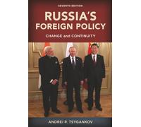 Russia's Foreign Policy: Change and Continuity