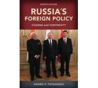 Russia's Foreign Policy: Change And Continuity