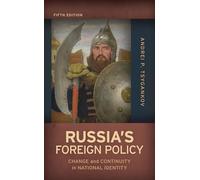 Russia's Foreign Policy - Fifth Edition