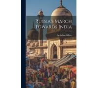Russia's March Towards India