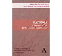 Russia's Penal Colony in the Far East, Anthem Series on Russian, East European and Eurasian Studies Vlas Doroshevich (Auteur)