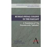 Russias Penal Colony in the Far East by Vlas Doroshevich Vlas Doroshevich (Auteur)