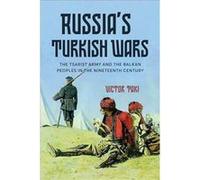 Russias Turkish Wars by Victor Taki Victor Taki (Auteur)