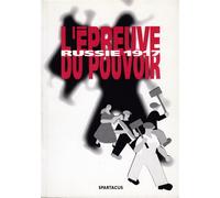 Russie 1917. L'épreuve du pouvoir Russie, 1917 - Jean-Michel Kay - Amis De Spartacus - broché - Essai