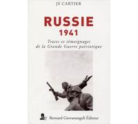 Russie 1941 Traces et témoignages de la Grande Guerre patriotique - Jean Cartier - Giovanangeli Bernard - broché - Essai
