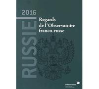 Russie 2016 : Regards de l'Observatoire franco-russe - Collectif - Inventaire Eds De L' - broché - Essai