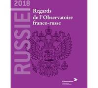 Russie 2018 : Regards de l'observatoire franco-russe Collectif (Auteur)