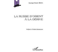 Kyong-Wook Shim – Russie d'Orient à la dérive – Étude – Broché