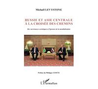 Russie et Asie centrale à la croisée des chemins – L'Harmattan