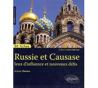Russie et Caucase: Jeux d'influence et nouveaux défis