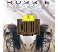 Russie Eternelle : Moussorgsky, Borodine, Glinka, Rimsky-Korsakov, Liadov Orch. Divers
