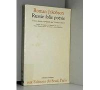 Russie, Folie, Poésie