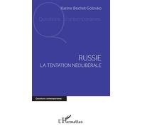 Russie. La tentation néolibérale - Karine Bechet-Golovko - L'harmattan - broché - Essai