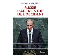 Russie, l'autre voie de l'Occident