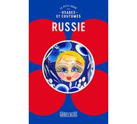 Russie : le petit guide des usages et coutumes