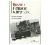 Russie : l'impasse tchétchène - Laurent Vinatier - Armand Colin - broché - Etude