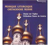 Russie : Musique Liturgique Orthodoxe Russe