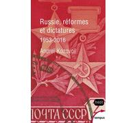Russie, réformes et dictatures: De Khrouchtchev à Poutine