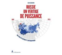 Russie, un vertige de puissance - 1986-2023. Une analyse critique et cartographique - Jean Radvanyi - La découverte - broché - Etude