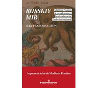 Russkiy mir : Vladimir Poutine, le monde russe et la refondation de l'ordre international - Jean-François Caron - Hermann - broché - Essai