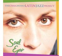 Russo, Craig Latin Jazz Project - Soul Eyes