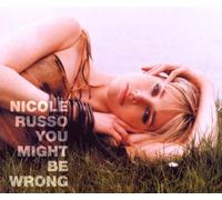 Russo,Nicole - You Might Be Wrong(Enhanced)