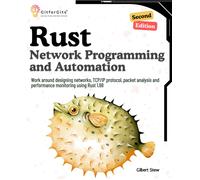 Rust For Network Programming And Automation, Second Edition