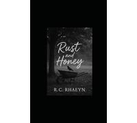 Rust & Honey: Proof, Not promises