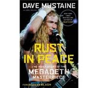 Rust in Peace – L'histoire intérieure du chef-d'œuvre de Megadeth – Hachette Pratique