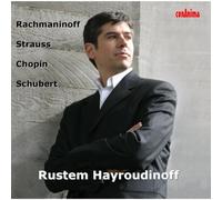 Rustem Hayroudinoff Plays Rachmaninoff Strauss Chopin Schubert