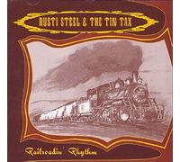 Rusti Steel & Tin Tax - Railroadin Rhythm