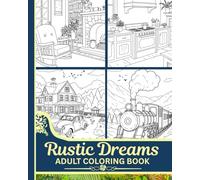Rustic Dreams: Country Farm Scenes, Rustic Kitchens, and Charming Living Spaces for Relaxation