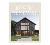 Rustic Renewal Edition multilingue français-anglais-espagnol-allemand - Collectif - Loft Publications - broché - Beau livre