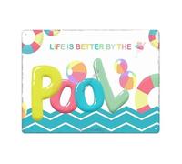 Rustic Tin Sign Featuring Life Is Better By The Pool Saying Outdoor Weatherproof Metal Decor for Backyard Pool Area Patio Bar 8 X 12 inch