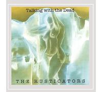 Rusticators - Talking with The Dead