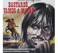 Rustichelli, Carlo - Bastardo.Vamos a Matar (Bastard, Go and Kill) (Original Motion Picture Soundtrack)