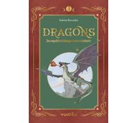 Rusti'kid Dragons : Incroyables Et Dangereuses Créatures