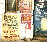 Rusty Ends & Hillbilly Hoodoo - Small But Mighty; Songs for the Last of the Boogie