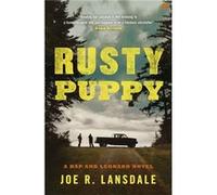 Rusty Puppy Joe R Lansdale, (Auteur)